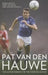 Pat Van Den Hauwe - My Autobiography by Pat Van Den Hauwe