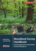 Woodland Survey Handbook: Collecting Data for Conservation in British Woodland by Keith Kirby
