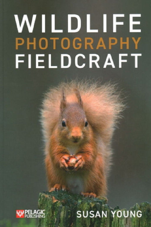 Wildlife Photography Fieldcraft by Susan Young