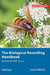 The Biological Recording Handbook: Making Wildlife Count by Sarah Whild