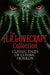 The H. P. Lovecraft Collection: Classic Tales of Cosmic Horror by H. P. Lovecraft