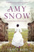 Amy Snow by Tracy Rees
