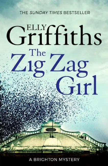 The Zig Zag Girl by Elly Griffiths
