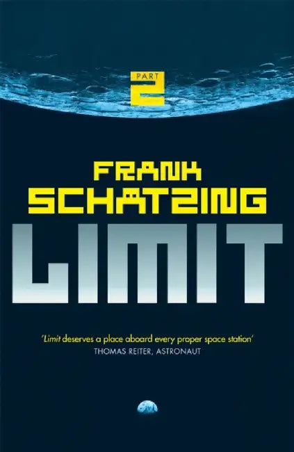 Limit: Part 2 by Frank Schatzing