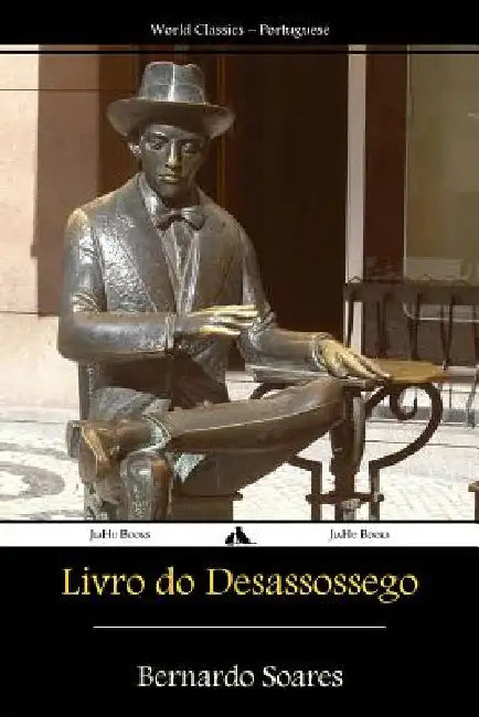 Livro do Desassossego by Soares, Bernardo