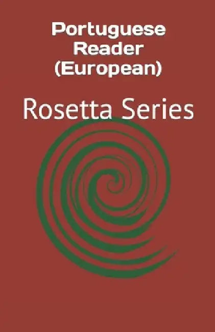 Portuguese Reader (European): Rosetta Series by Tony J. Richardson