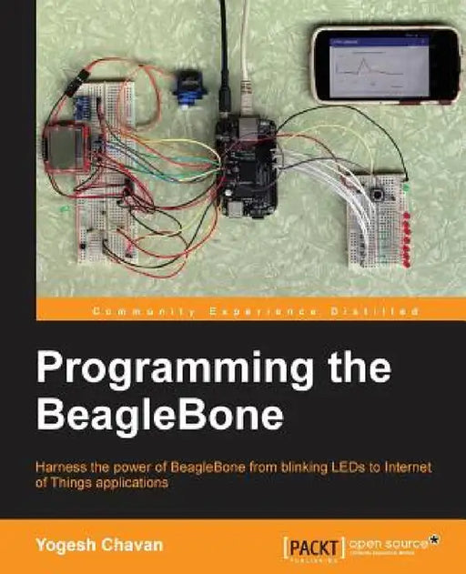 Programming the BeagleBone by Yogesh Chavan