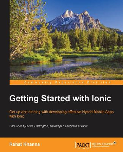Getting Started with Ionic by Rahat Khanna