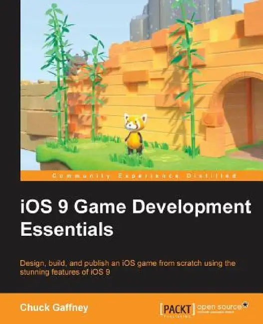 iOS 9 Game Development Essentials by Chuck Gaffney