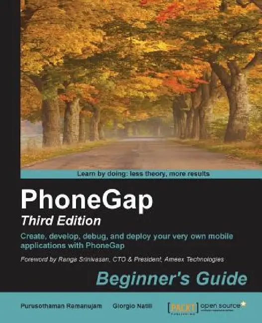 PhoneGap 3 Beginner's Guide - Third Edition by Purusothaman Ramanujam