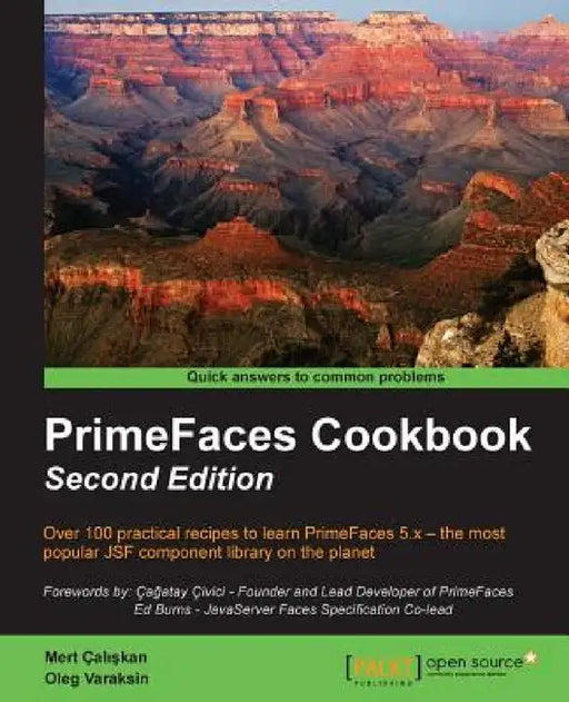 PrimeFaces Cookbook - Second Edition by Mert Çalışkan, Oleg Varaksin