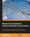Mastering Probabilistic Graphical Models using Python by Ankur Ankan, Abinash Panda