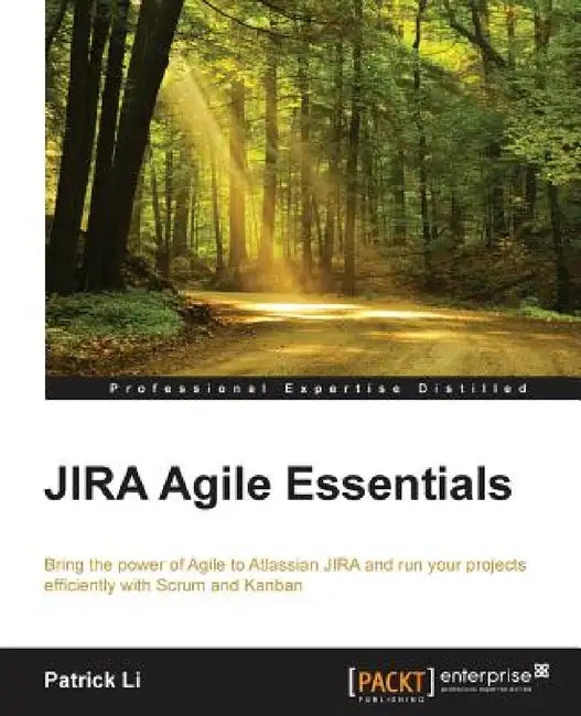 JIRA Agile Essentials by Patrick Li