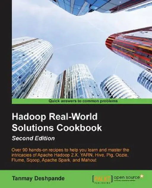 Hadoop Real-World Solutions Cookbook Second Edition by Tanmay Deshpande