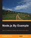 Node.js By Example by Krasimir Tsonev