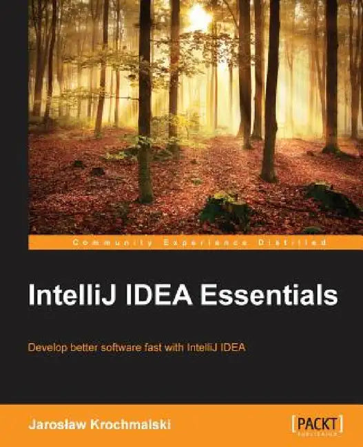 IntelliJ IDEA Essentials by Jaroslaw Krochmalski