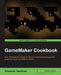 GameMaker Cookbook by Brandon Gardiner