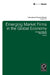 Emerging Market Firms in the Global Economy by Chinmay Pattnaik, Vikas Kumar