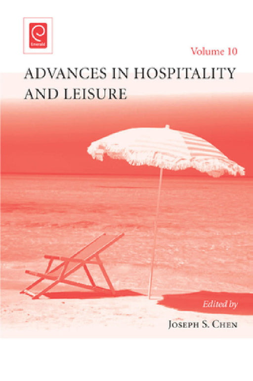 Advances in Hospitality and Leisure by Joseph S. Chen