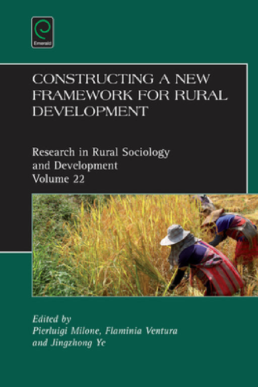 Constructing a New Framework for Rural Development by Pierluigi Milone, Flaminia Ventura, Jingzhong Ye