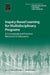 Inquiry-Based Learning for Multidisciplinary Programs by Patrick Blessinger, John M. Carfora