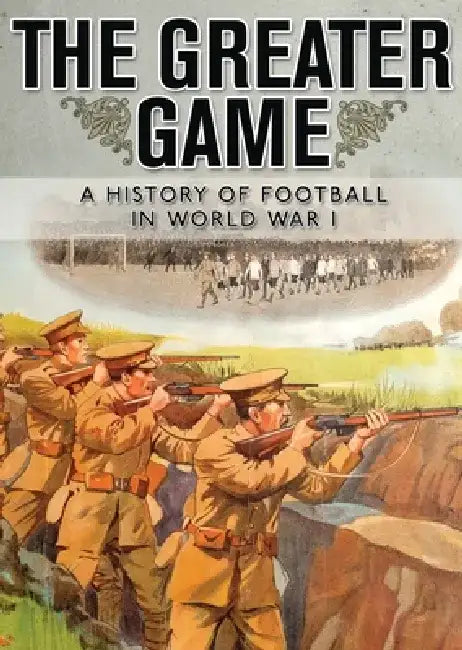 The Greater Game by National Football Museum