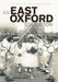 An East Oxford Education by Russell (Headteacher) Kaye