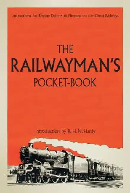 The Railwayman's Pocketbook by R. H. N. Hardy