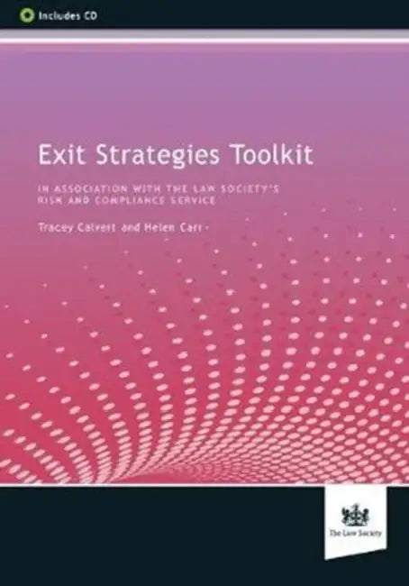 Exit Strategies Toolkit: Law Society's Risk and Compliance Service by AnnaLisa Meyboom