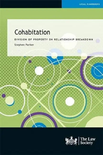 Cohabitation: Division of Property on Relationship Breakdown by Charles MacKay