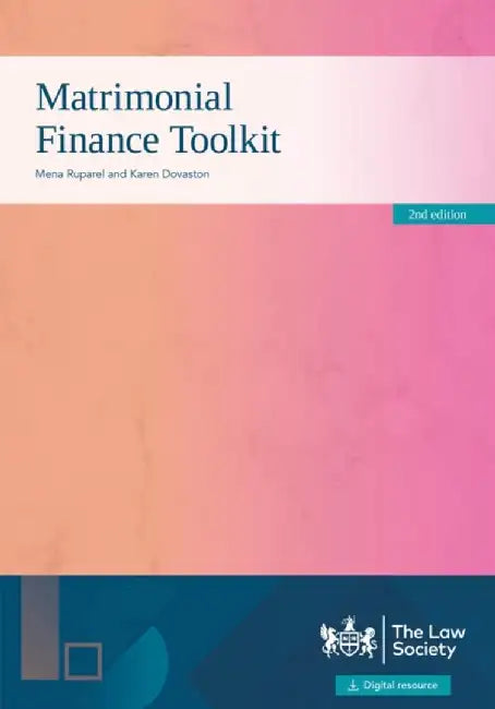 Matrimonial Finance Toolkit 2nd edition by Mena Ruparel