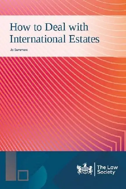 How to Deal with International Estates by Jo Summers