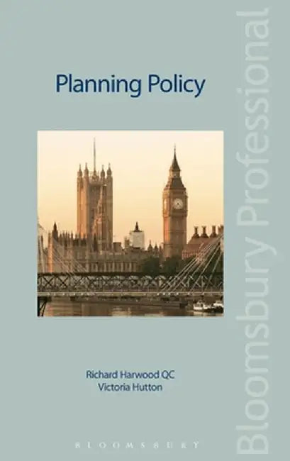 Planning Policy by Richard Harwood Qc