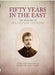 Fifty Years in the East by Harry Archibald Cockburn