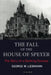 The Fall of the House of Speyer: The Story of a Banking Dynasty by George W. Liebmann