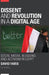 Dissent and Revolution in a Digital Age: Social Media, Blogging and Activism in Egypt by David Faris