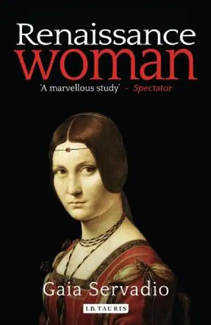 Renaissance Woman by Gaia Servadio