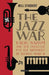The Jazz War: Radio, Nazism and the Struggle for the Airwaves in World War II by Will Studdert