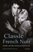 Classic French Noir: Gender and the Cinema of Fatal Desire by Deborah Walker-Morrison