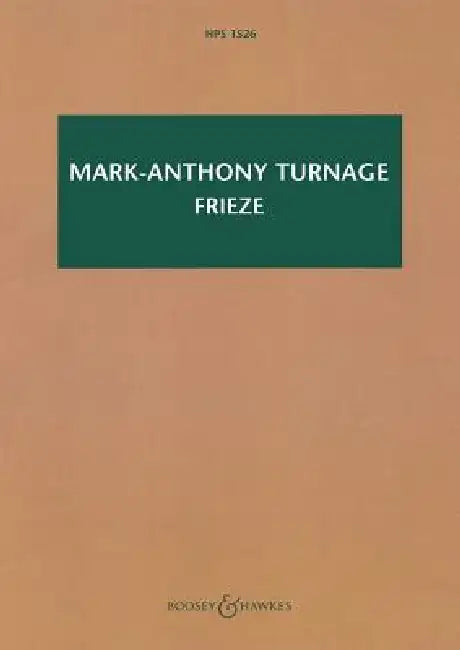 Frieze: Hawkes Pocket Score 1526 by Mark-Anthony Turnage