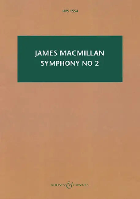 Symphony No. 2: Hawkes Pocket Score 1554 by James MacMillan