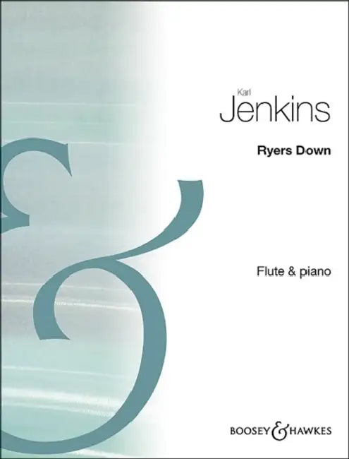 Ryers Down: Flute and Piano by Karl Jenkins
