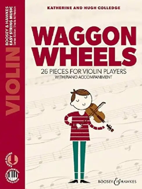 Waggon Wheels: 26 pieces for violin players by Hugh Colledge