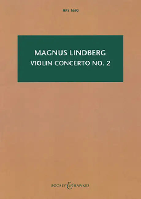 Violin Concerto No. 2: Violin and Orchestra Study Score by Magnus Lindberg