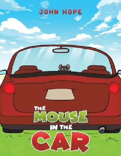 The Mouse in the Car by John Hope