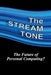 The STREAM TONE: The Future of Personal Computing? by T. Gilling