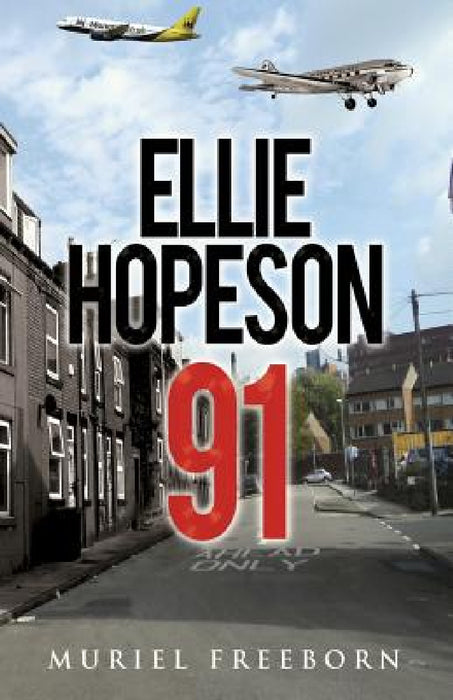 Ellie Hopeson 91 by Muriel Freeborn