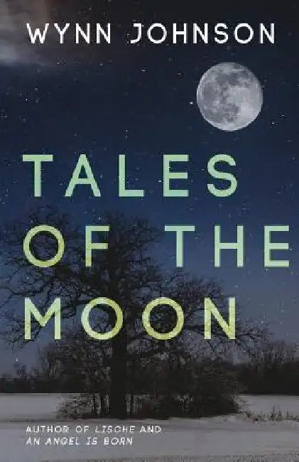 Tales of the Moon by Wynn Johnson