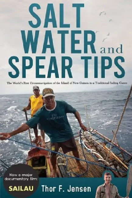 Salt Water and Spear Tips by Thor F. Jensen