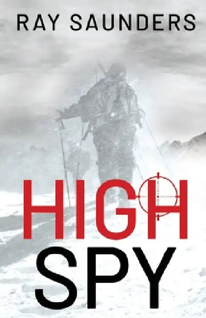 High Spy by Saunders, Ray